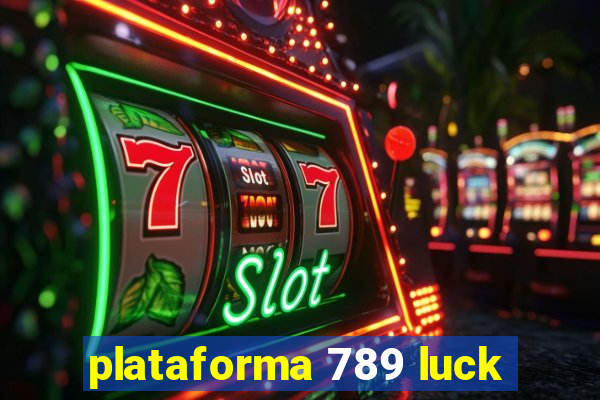 plataforma 789 luck